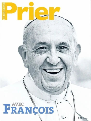 AVEC LE PAPE FRANCOIS HORS SERIE PRIER - Image 4