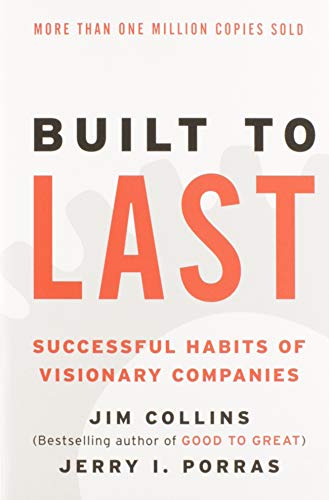 Built to Last: Successful Habits of Visionary Companies - Image 3