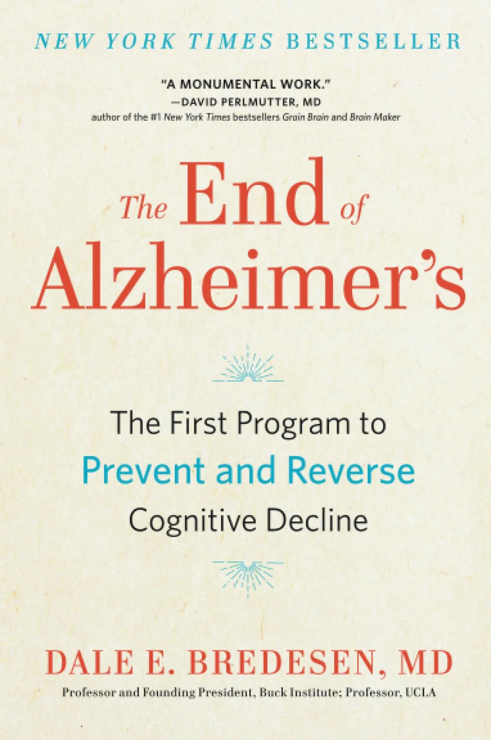 The End of Alzheimer's: The First Program to Prevent and Reverse Cognitive Decline - Image 3