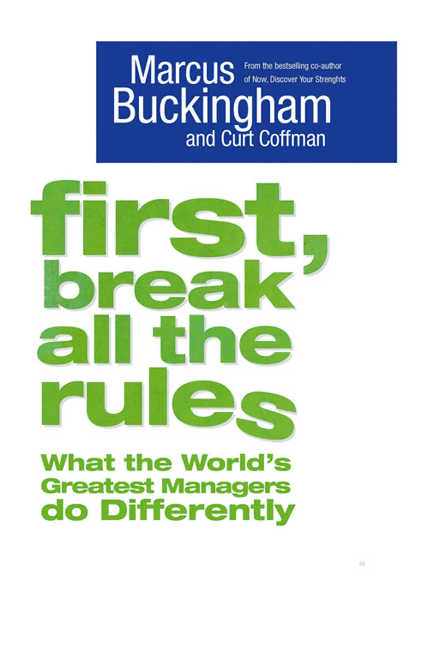First, Break All The Rules - Image 3