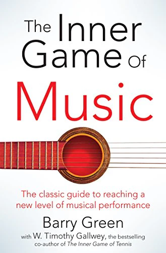 The Inner Game of Music - Image 2