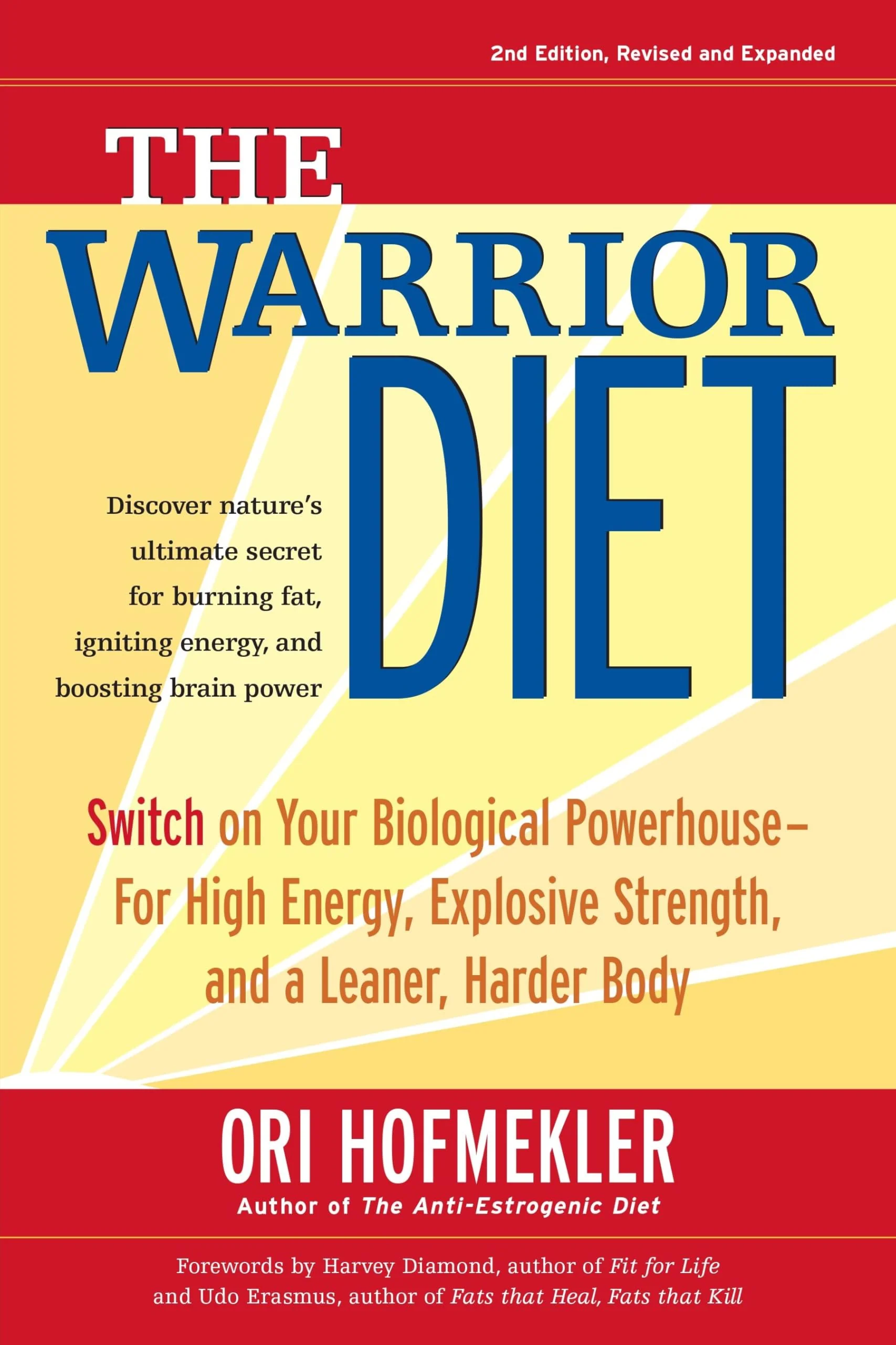 The Warrior Diet: Switch on Your Biological Powerhouse For High Energy, Explosive Strength, and a Leaner, Harder Body. - Image 2
