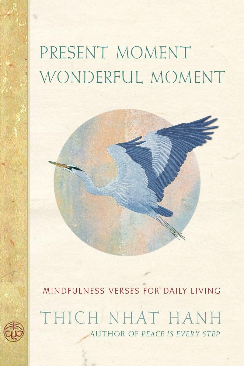 Present Moment Wonderful Moment: Mindfulness Verses for Daily Living - Image 3