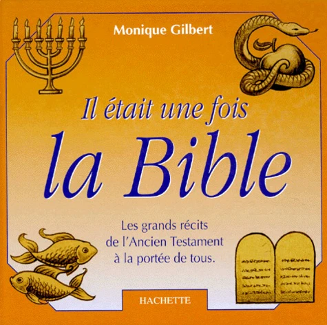 Il était une fois la Bible: Les grands récits de l'Ancien Testament à la portée de tous - Image 3