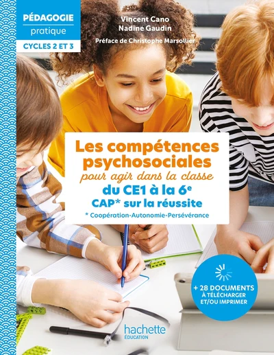Les compétences psychosociales pour agir dans la classe du CE1 à la 6e. CAP* sur la réussite Ed 2026 - Image 3