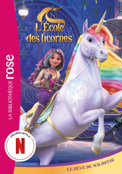 L'école des Licornes (La série TV), Tome 12 - Le rêve de Wildstar - Image 6