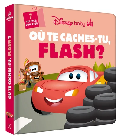 DISNEY BABY - Où te caches-tu, Flash ? - CARS - Disney Pixar