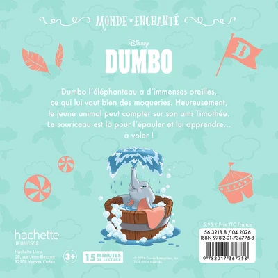 DUMBO - Monde Enchanté - L'histoire du film - Disney - Image 2
