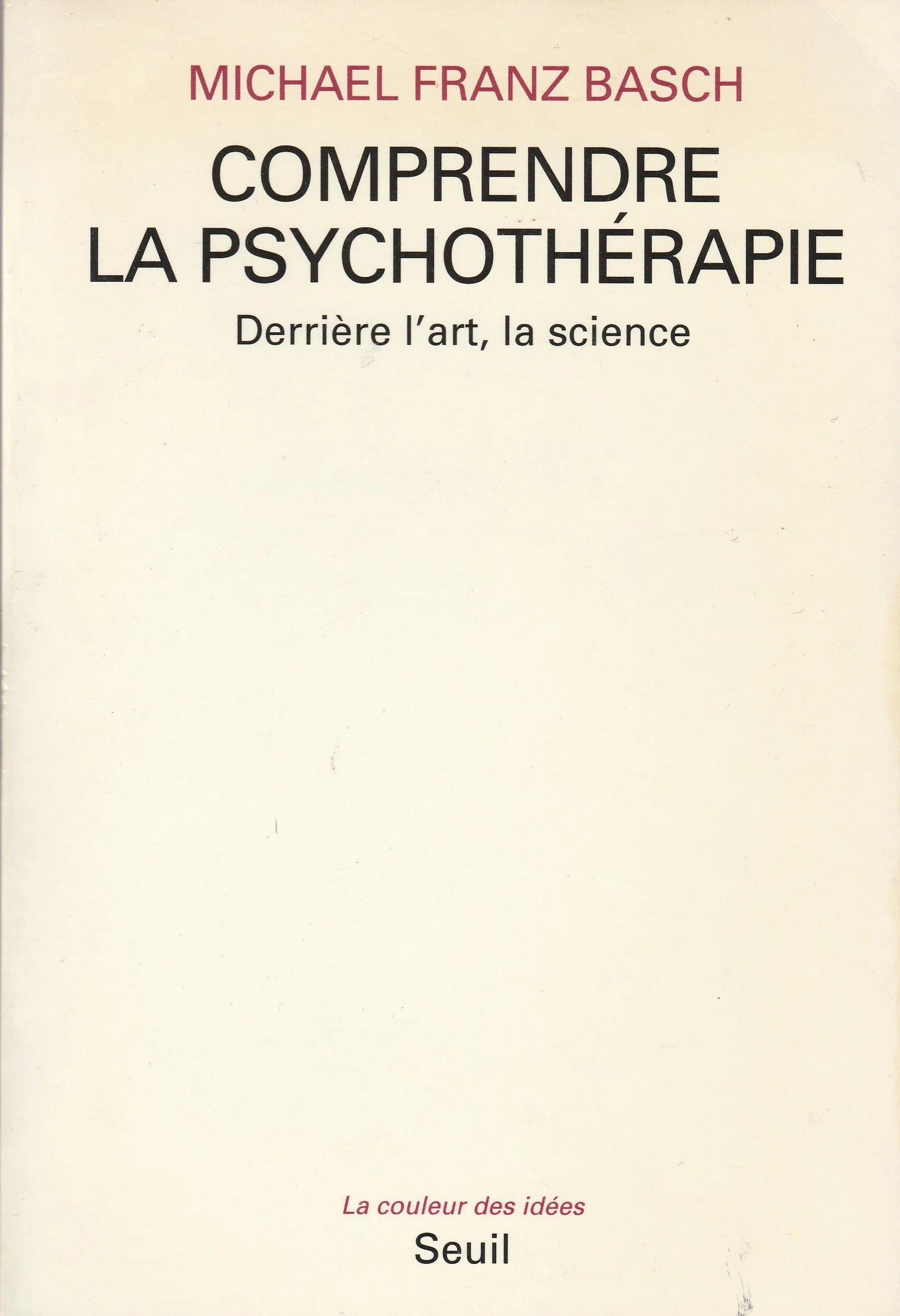 Comprendre la psychothérapie. Derrière l'art, la science - Image 2