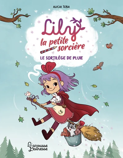 Lily la petite sorcière - Le sortilège de pluie