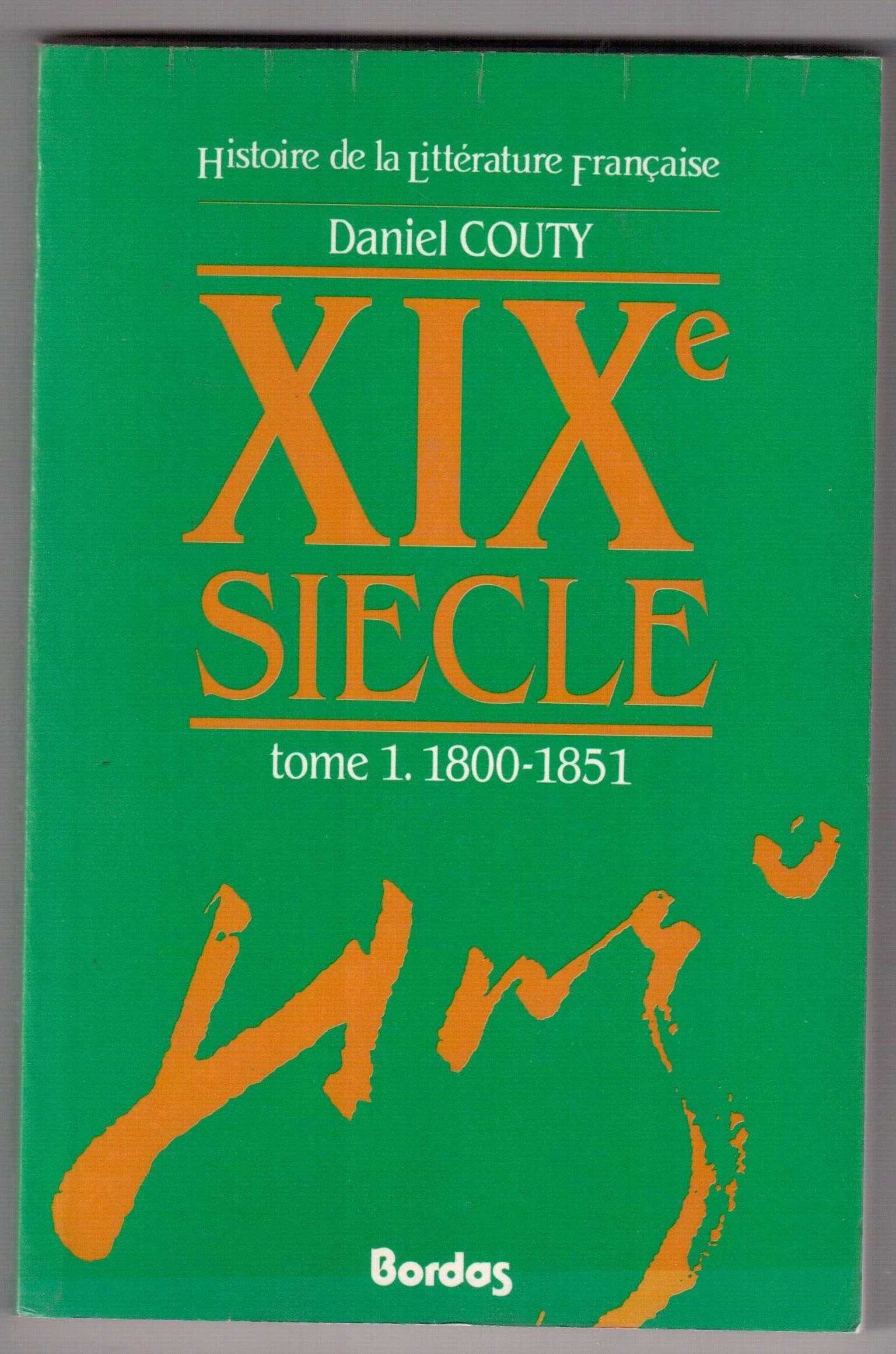 Histoire de la littérature française : XIXe siècle, tome 1 1800/1851 - Image 2
