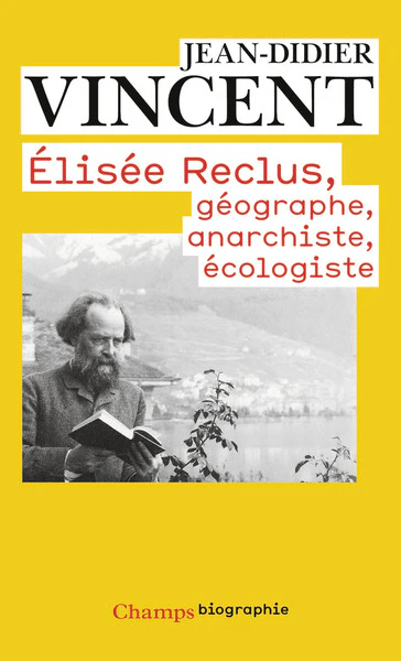 Elisée Reclus, géographe, anarchiste, écologiste - Image 2