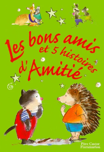 Bons amis et cinq histoires d'amitie (Les) - Image 2