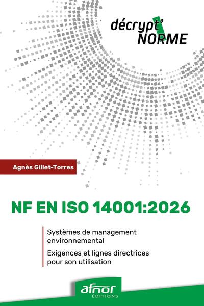 NF EN ISO 14001:2026 - Systèmes de management environnemental