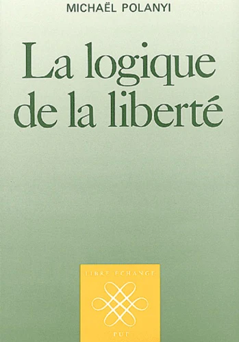 La Logique de la liberté - Image 2