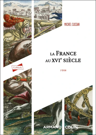 La France au XVIe siècle - 2e éd.