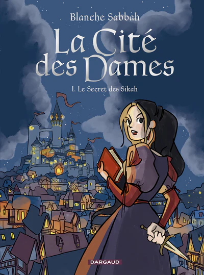 La Cité des Dames - Tome 1 - Le Secret des Sikah - Image 2