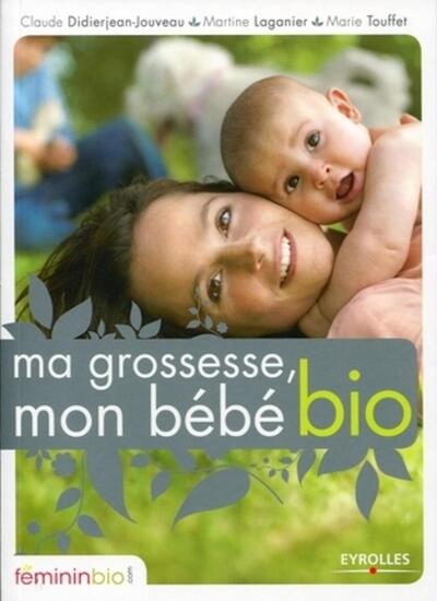Ma grossesse, mon bébé bio - Image 2