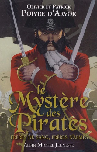 Le Mystère des Pirates: Frères de sang, frères d'armes - Image 2