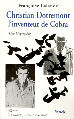 Christian Dotremont, l'inventeur de Cobra: Une biographie - Image 2