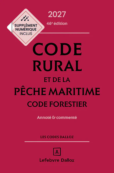 Code rural et de la pêche maritime - Code forestier 2026, annoté et commenté. 46e éd. - Image 2