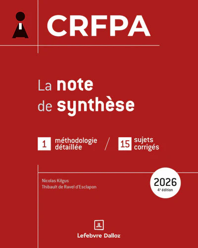 CRFPA 2026 - La note de synthèse. 4e éd. - 1 méthodologie détaillée / 15 sujets corrigés - Image 2