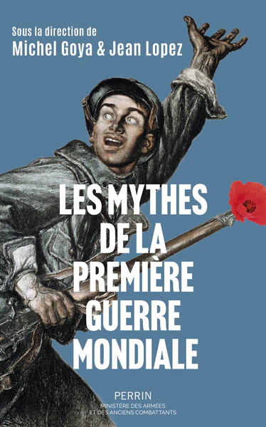 Les mythes de la Première Guerre mondiale - Image 2