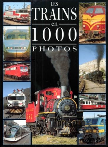 Les trains en 1000 photos - Image 2