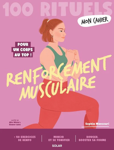 Mon Cahier 100 Rituels Renforcement musculaire - Pour un corps au top ! - Image 2