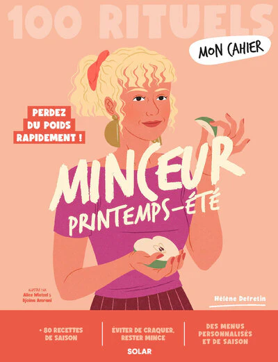 Mon cahier 100 Rituels minceur printemps-été - Perdez du poids rapidement ! - Image 2