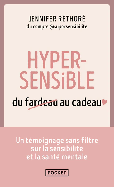 Hypersensible, du fardeau au cadeau - Image 2