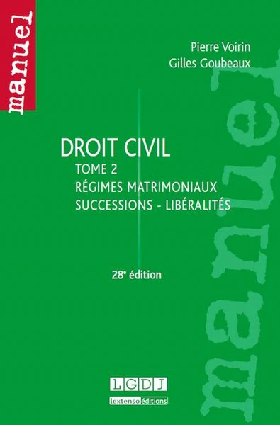 Droit civil.Tome 2 : régimes matrimoniaux - successions - libéralités, 28ème Ed - Image 2