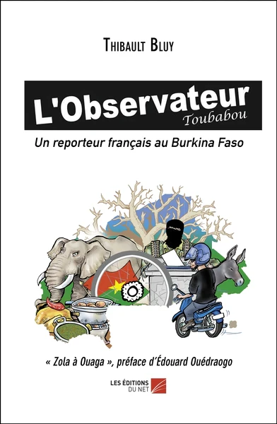 L'Observateur Toubabou - Un reporteur français au Burkina Faso - Image 5