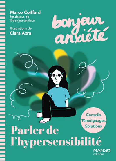 Bonjour Anxiété - Parler de l'hypersensibilité - Image 2