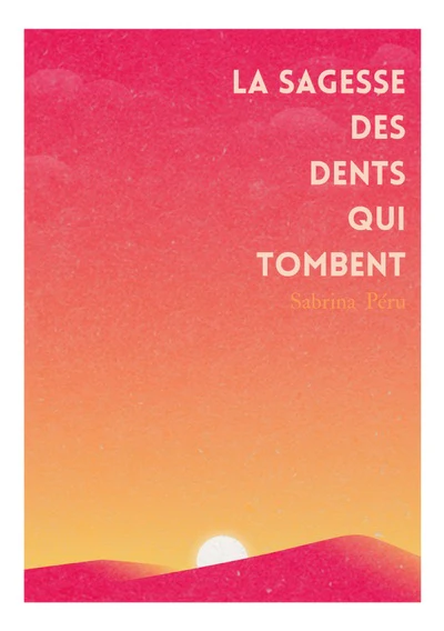 La sagesse des dents qui tombent - Image 13