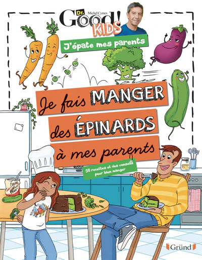 Dr Good ! Kids - J'épate mes parents - Je fais manger des épinards à mes parents - Image 2