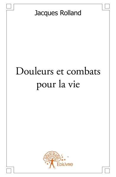 Douleurs et combats pour la vie - Image 2