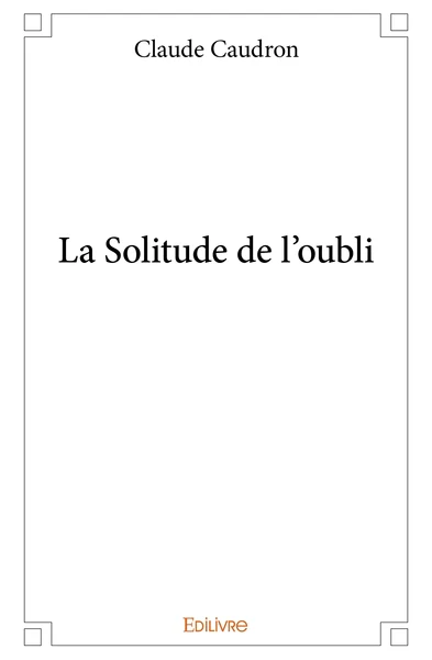 La Solitude de l'oubli - Image 2