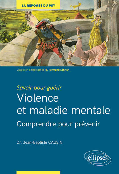 Savoir pour guérir : violence et maladie mentale - Comprendre pour prévenir - Image 5