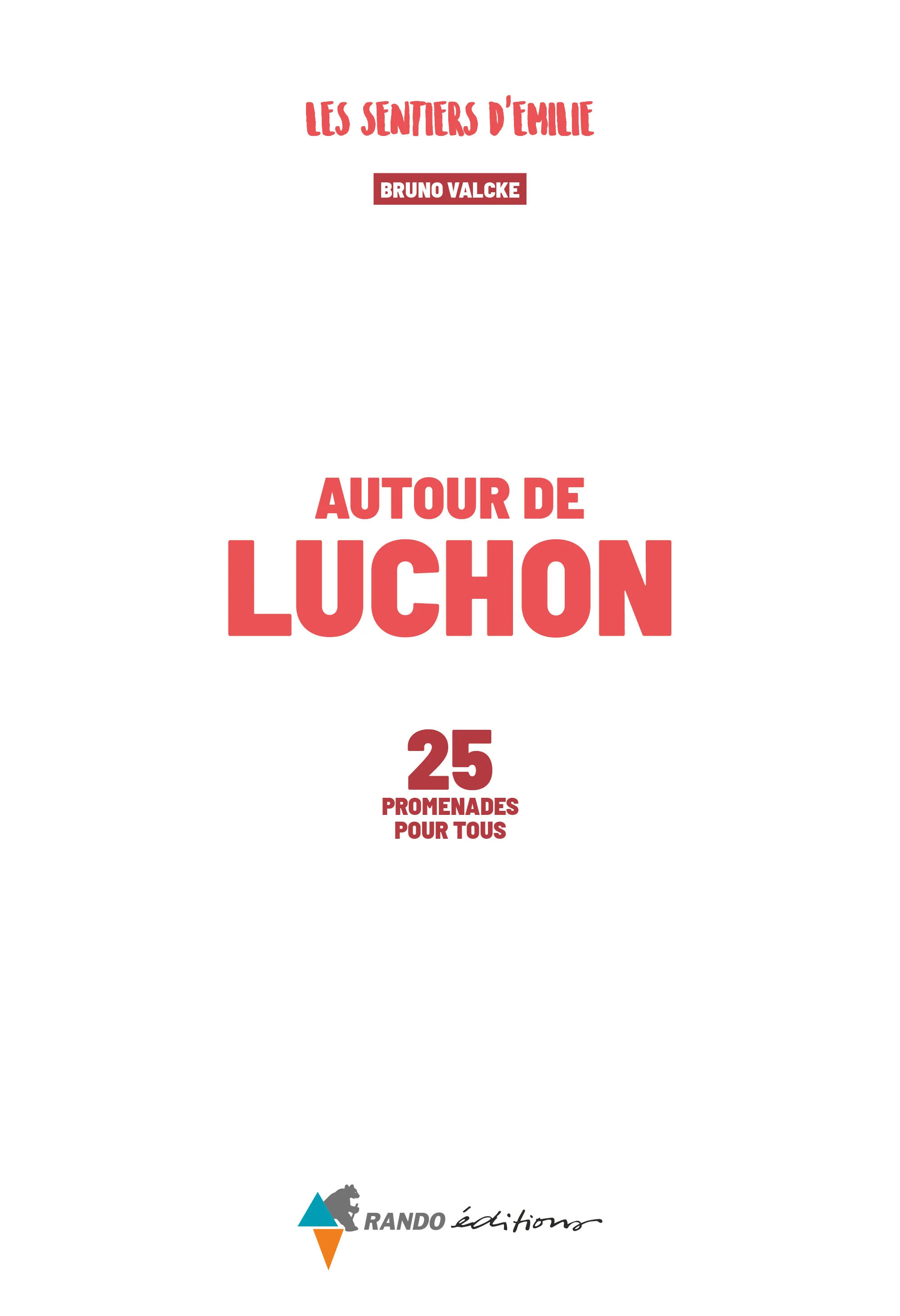 Sentiers d'Emilie autour de Luchon (3e ed) - Image 3