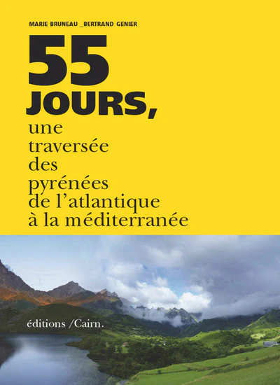55 jours, une traversée des Pyrénées de l'Atlantique à la Méditerranée - Image 2