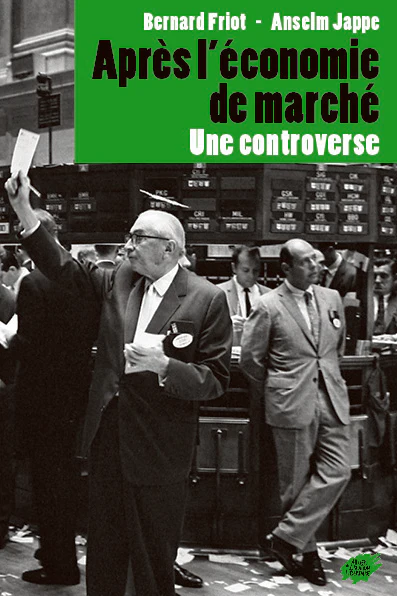 Après l'économie de marché - Une controverse - Image 3