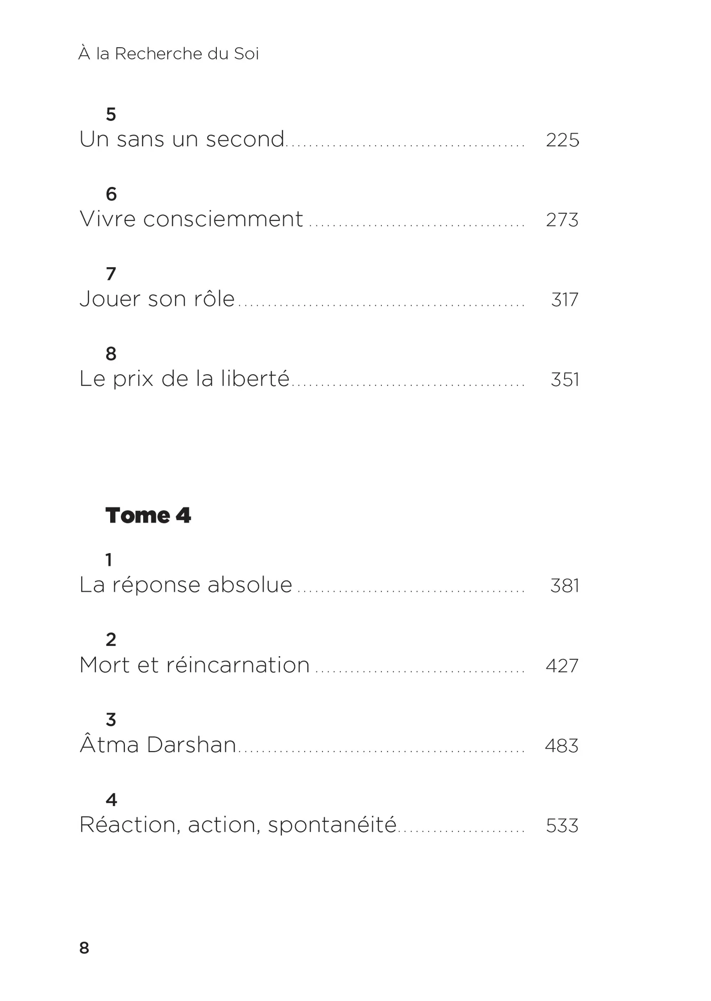 A la recherche du Soi : 3-Au-delà du moi 4-Tu es Cela - Image 5