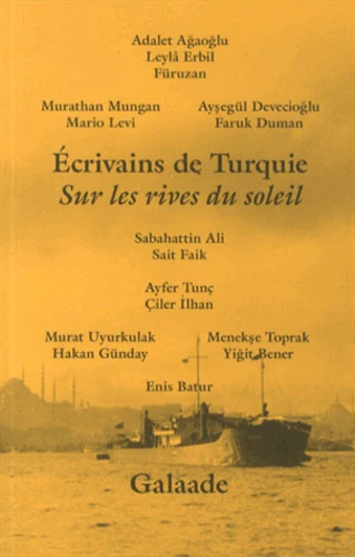 Ecrivains de Turquie: Sur les rives du soleil - Image 2