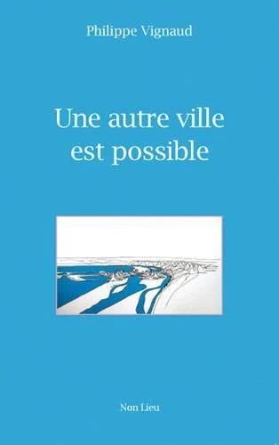 UNE AUTRE VILLE EST POSSIBLE - Image 2