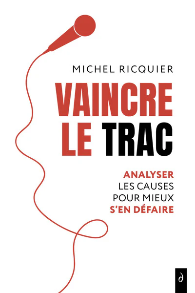 Vaincre le trac
