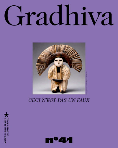 Gradhiva n°41 - Ceci n'est pas un faux. Les frontières poreuses de l’authenticité - Image 2