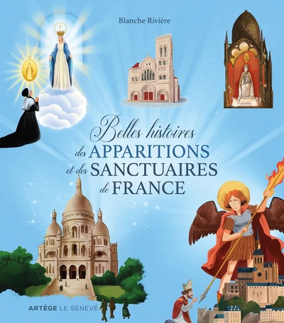 Belles histoires des apparitions et des sanctuaires de France - Image 2
