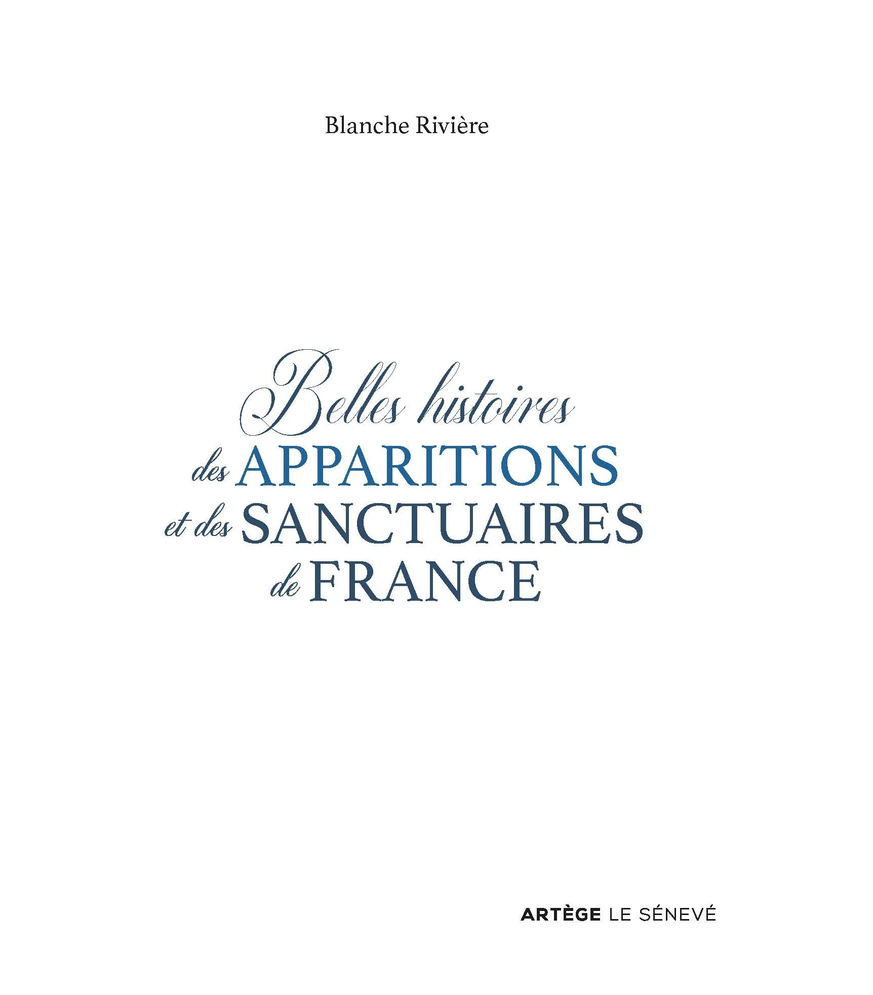 Belles histoires des apparitions et des sanctuaires de France - Image 3