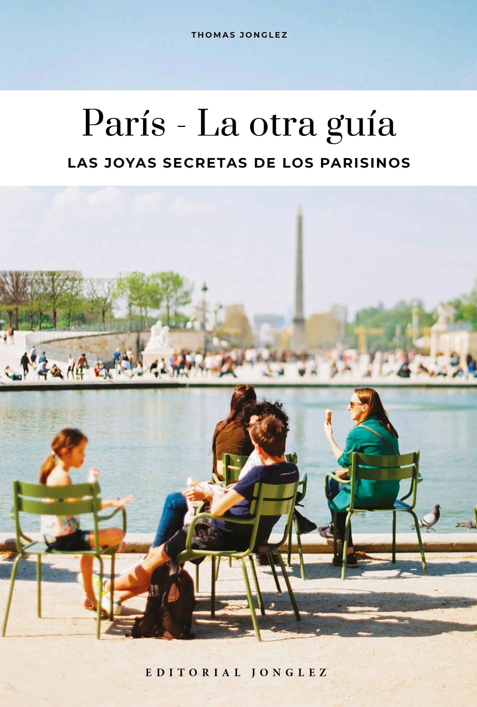 París - La otra guía - Los rincones secretos de los parisinos - Image 2